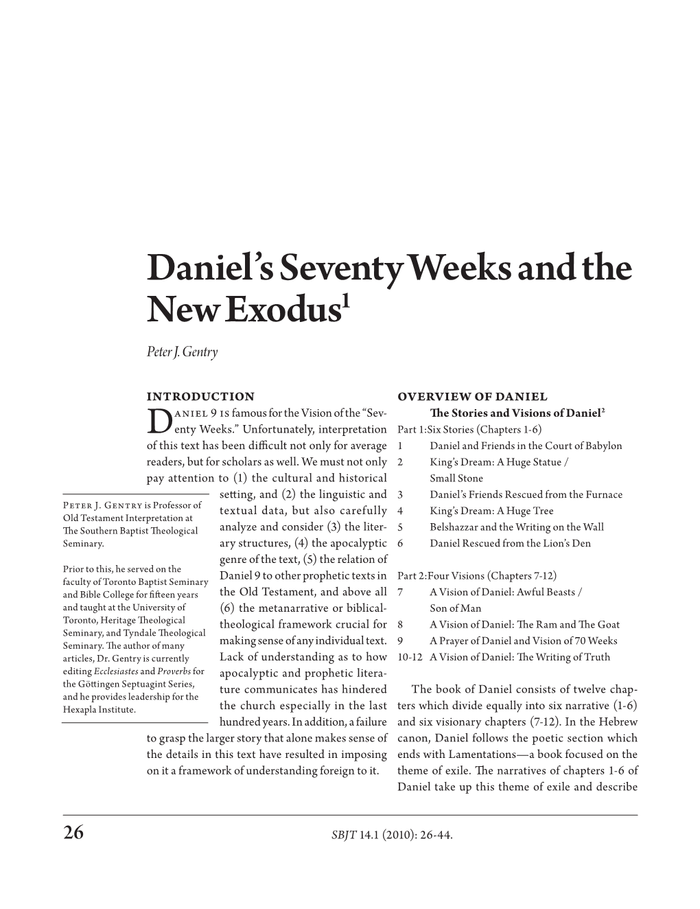 Daniel's Seventy Weeks and the New Exodus1