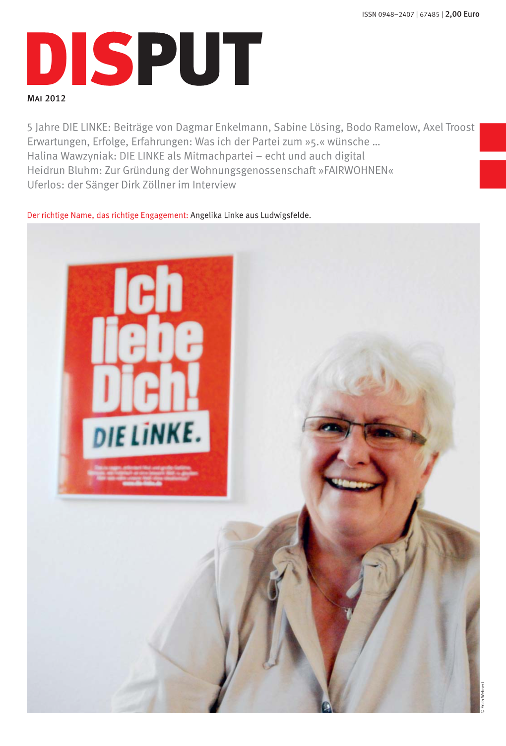 5 Jahre DIE LINKE: Beiträge Von Dagmar Enkelmann, Sabine Lösing