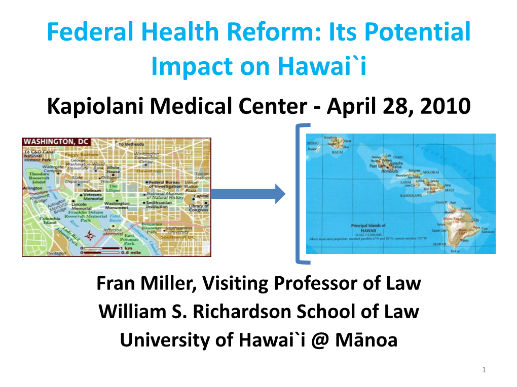 HEALTH ACCESS in HAWAII: the IMPACT of REFORM?