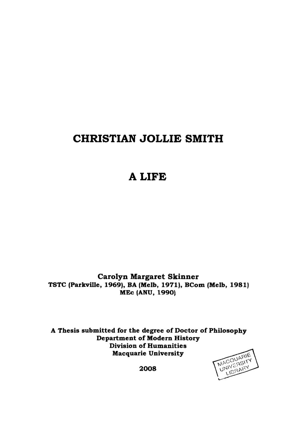 Christian Jollie Smith a Life