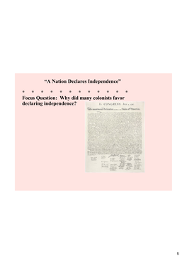 Focus Question:Ааwhy Did Many Colonists Favor Declaring