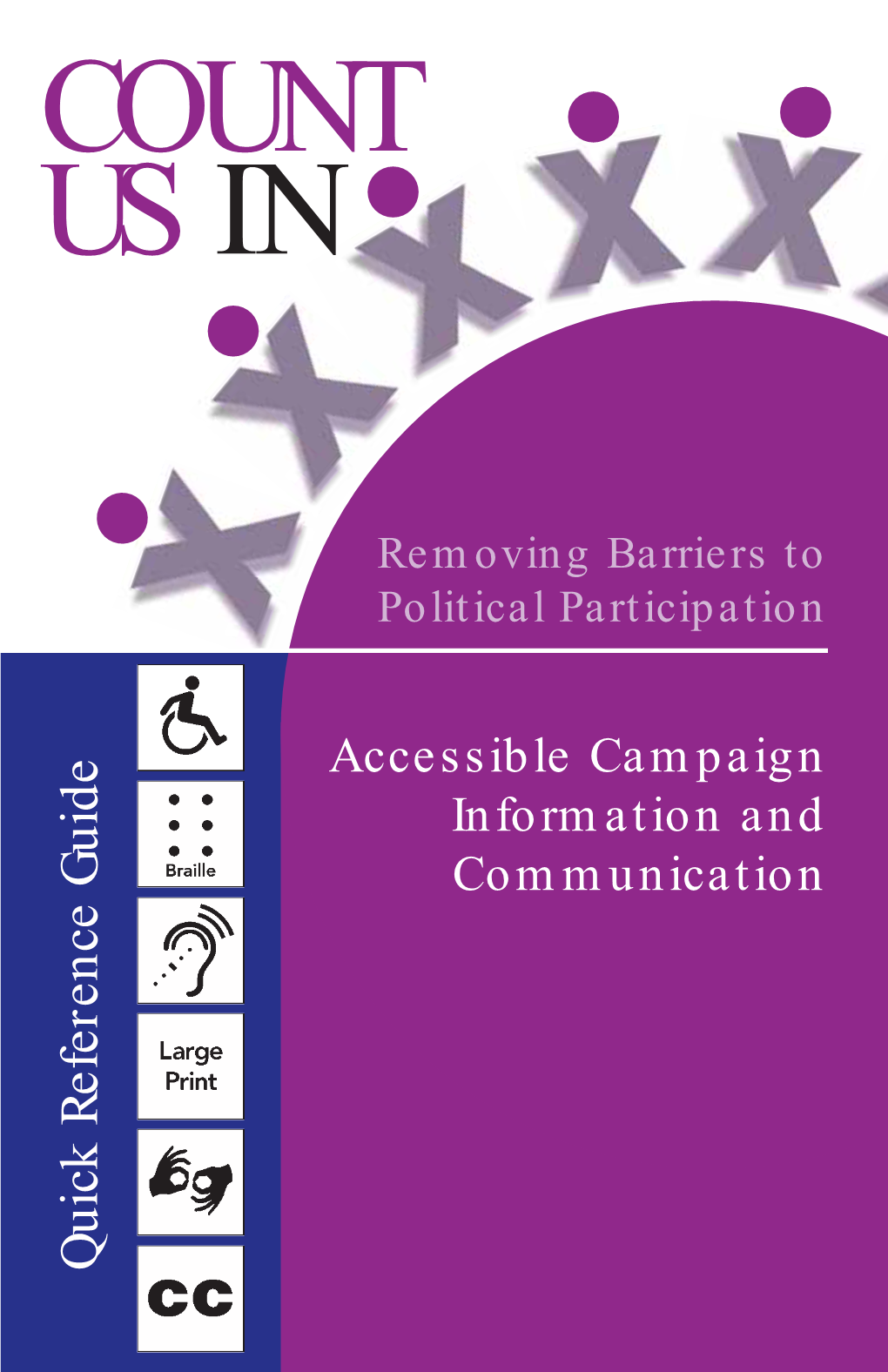 Accessible Campaign Information and Communication