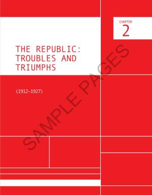 The Republic: Troubles and Triumphs