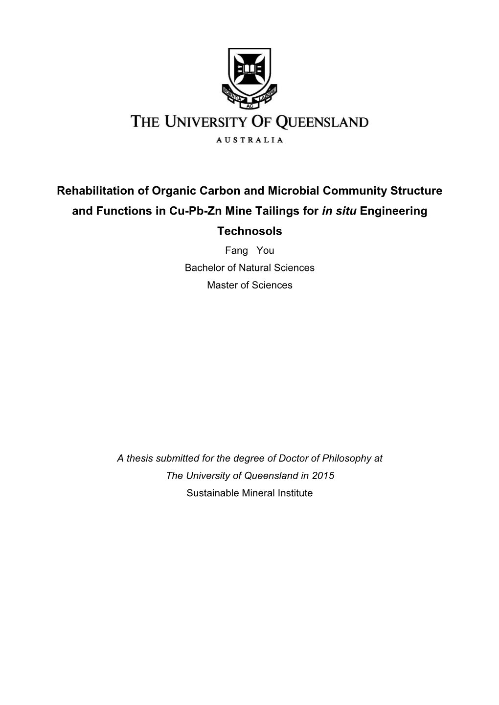 Rehabilitation of Organic Carbon and Microbial Community Structure And