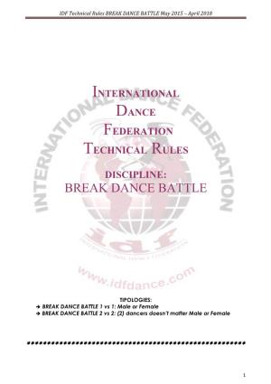 IDF Technical Rules BREAK DANCE BATTLE May 2015 – April 2018