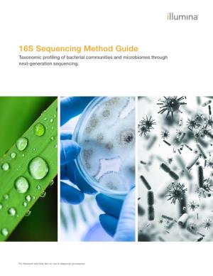 16S Sequencing Method Guide Taxonomic Profiling of Bacterial Communities and Microbiomes Through Next-Generation Sequencing