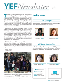 In This Issue... Tfrom the Long Beach Area the Opportunity to Teach English in Japan for a Period Ranging from Two to Five Years