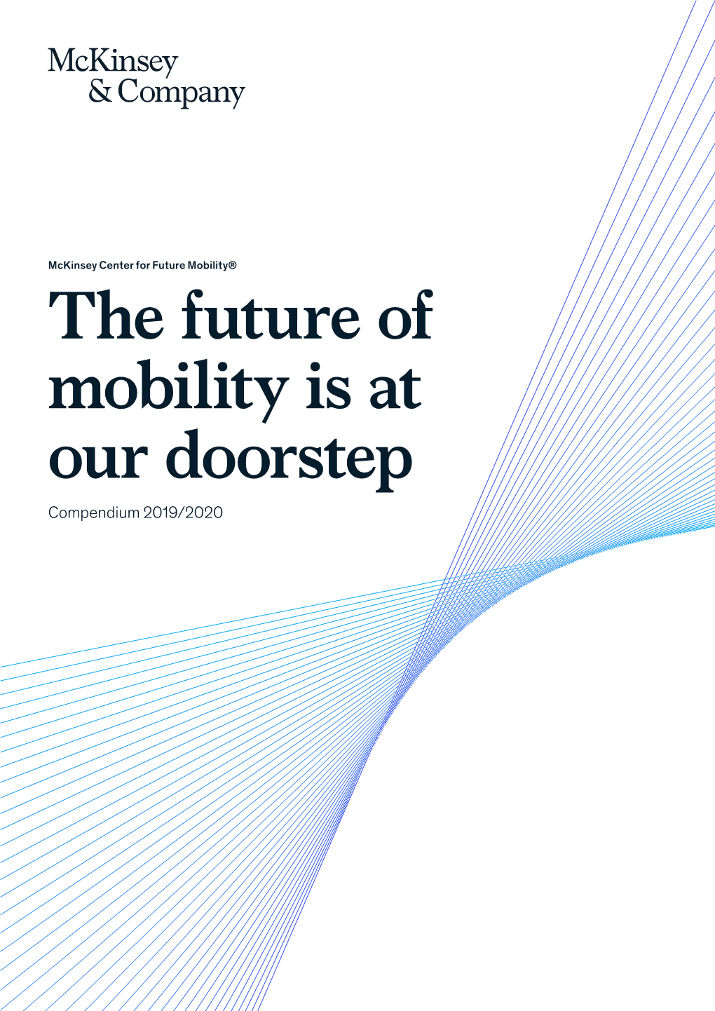 The Future of Mobility Is at Our Doorstep Compendium 2019/2020 Content