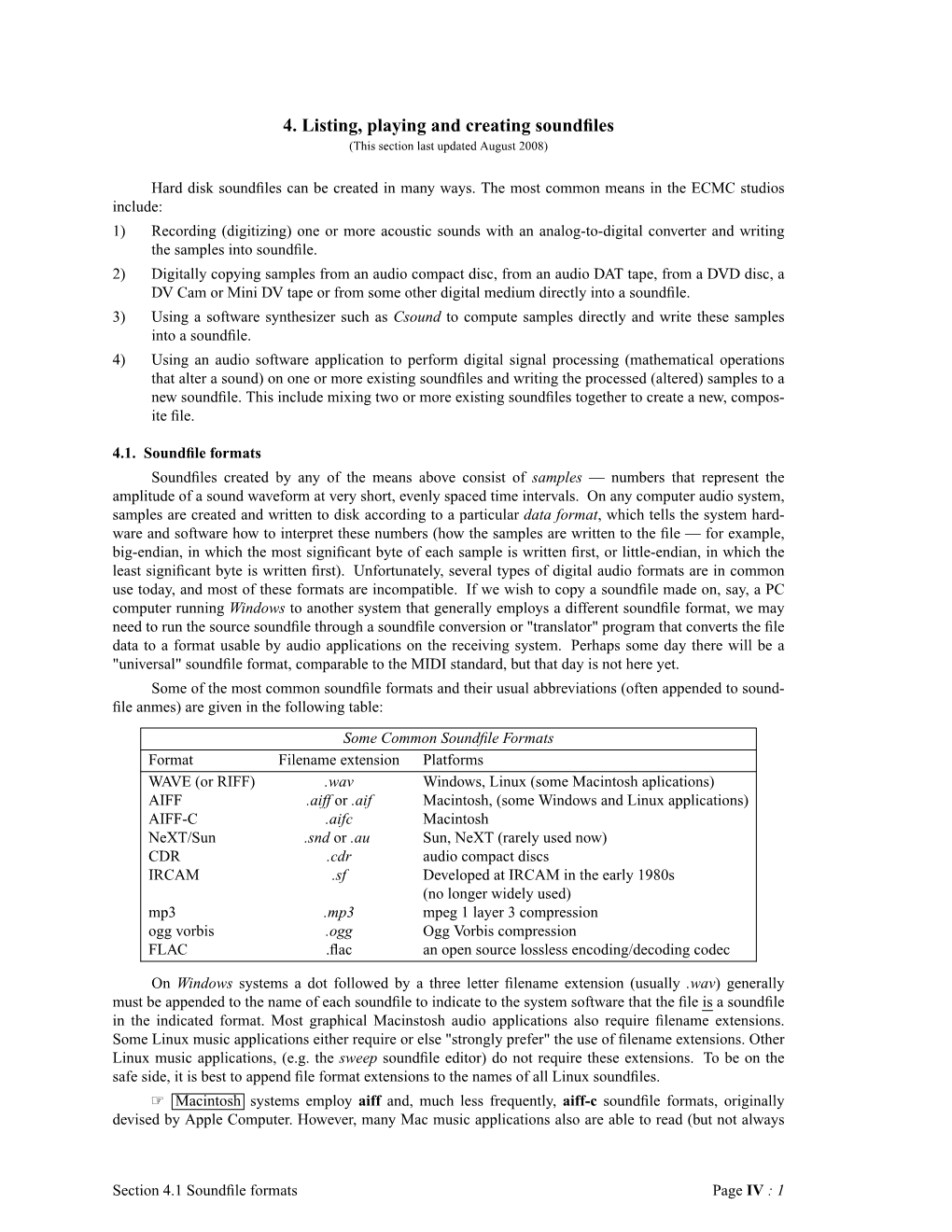 Section 4.1 Soundﬁle Formats Page IV :1 Eastman Computer Music Center Users’ Guide