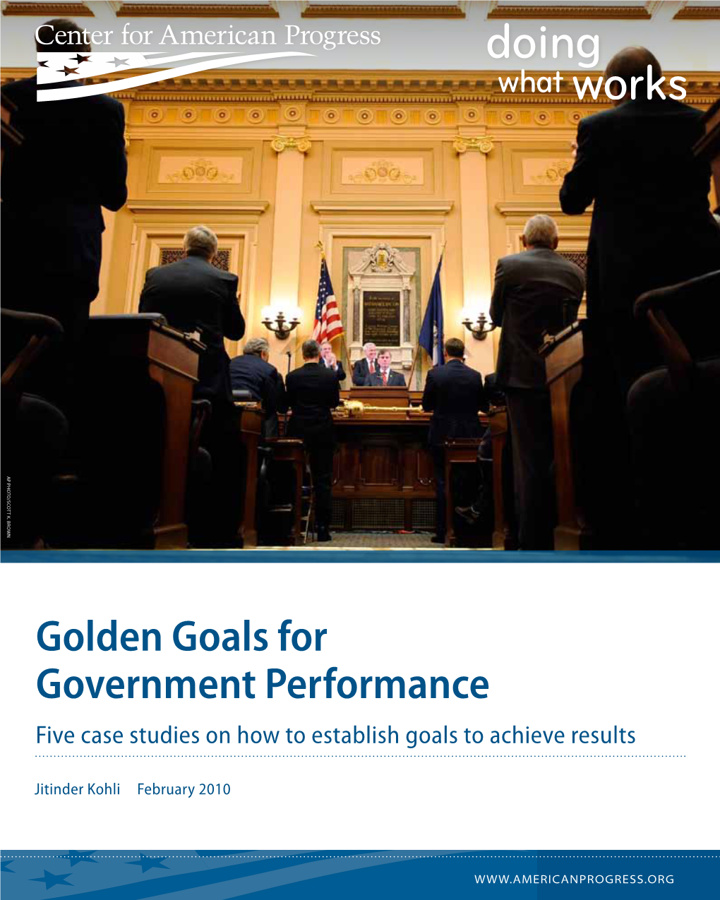 Golden Goals for Government Performance Five Case Studies on How to Establish Goals to Achieve Results