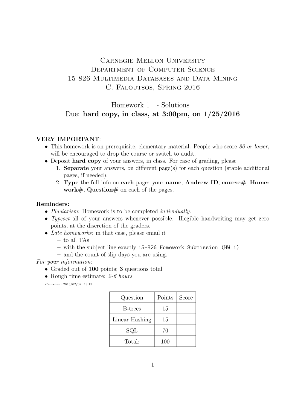 Carnegie Mellon University Department of Computer Science 15-826 Multimedia Databases and Data Mining C