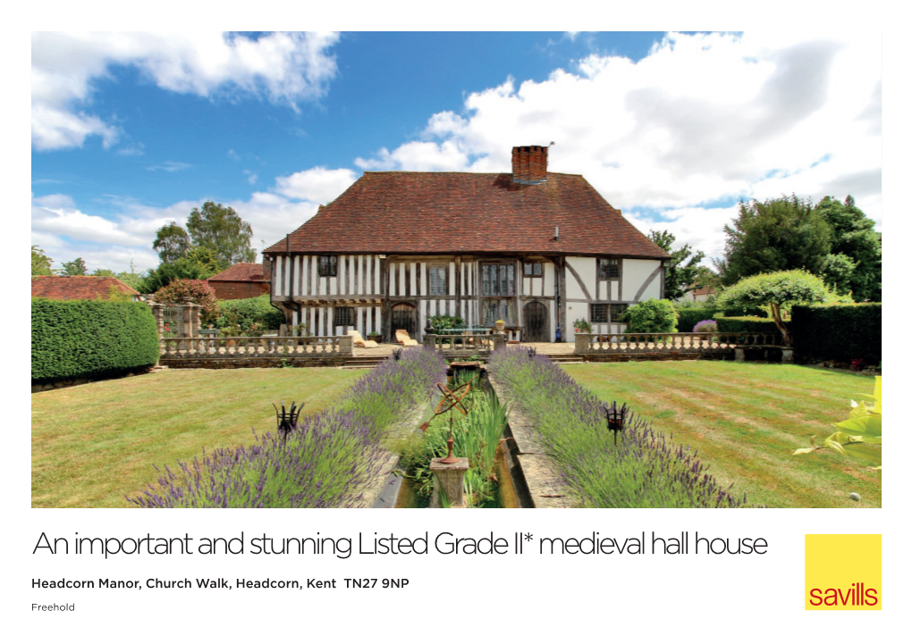 An Important and Stunning Listed Grade II* Medieval Hall House