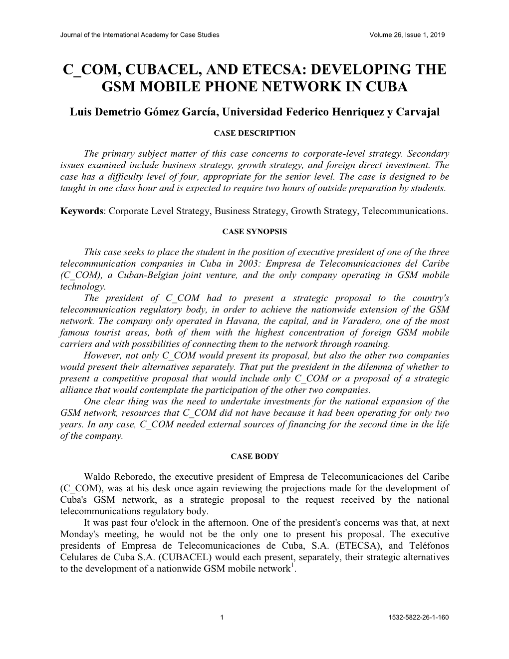 C Com, Cubacel, and Etecsa: Developing the Gsm Mobile Phone Network in Cuba