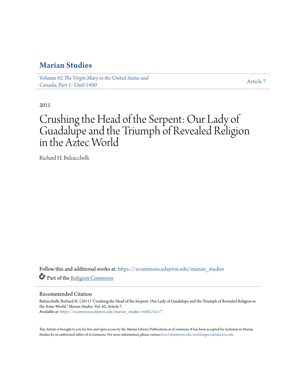 Crushing the Head of the Serpent: Our Lady of Guadalupe and the Triumph of Revealed Religion in the Aztec World Richard H