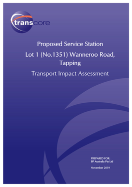 Proposed Service Station Lot 1 (No.1351) Wanneroo Road, Tapping Transport Impact Assessment