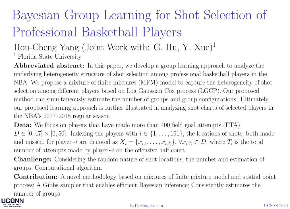 Bayesian Group Learning for Shot Selection of Professional Basketball Players Hou-Cheng Yang (Joint Work With: G