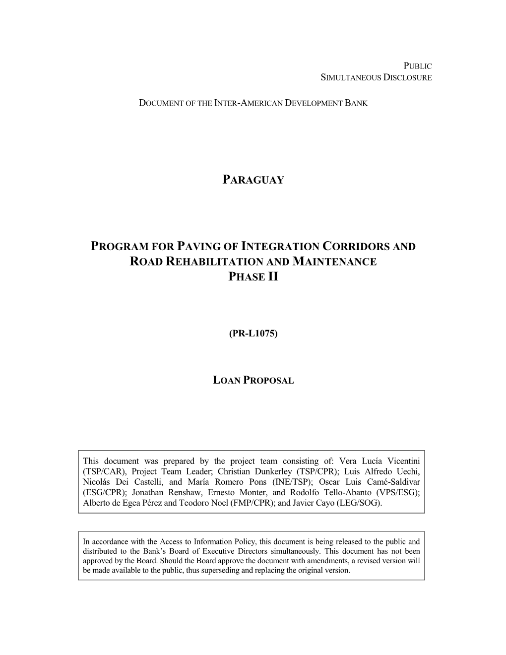 Paraguay Program for Paving of Integration Corridors and Road Rehabilitation and Maintenance Phase Ii (Pr-L1075)