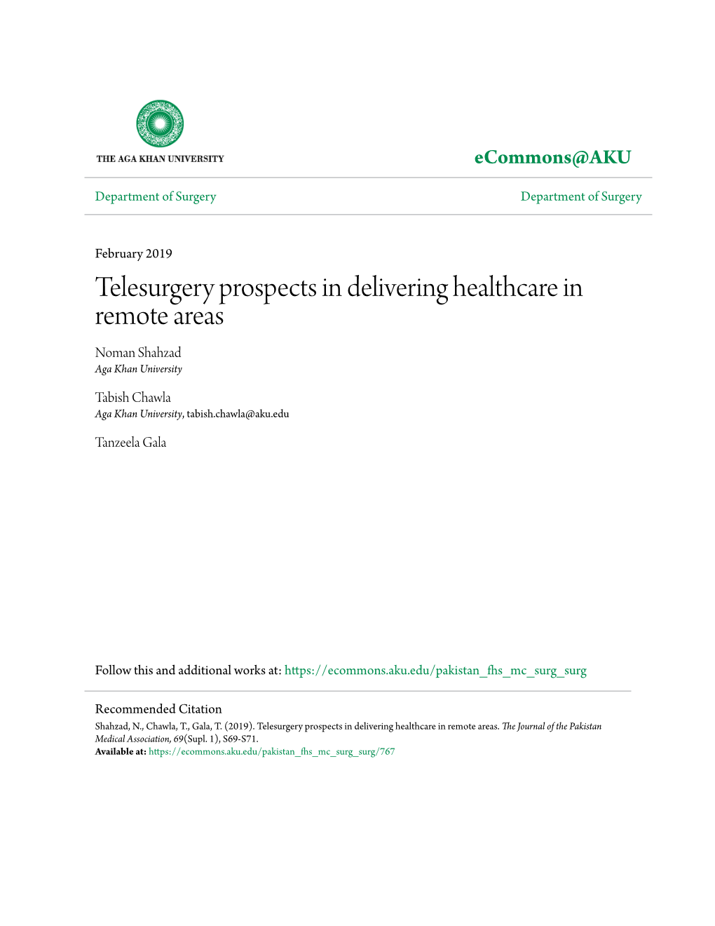 Telesurgery Prospects in Delivering Healthcare in Remote Areas Noman Shahzad Aga Khan University