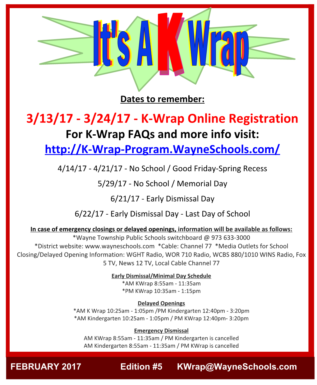 K-Wrap Online Registration for K-Wrap Faqs and More Info Visit