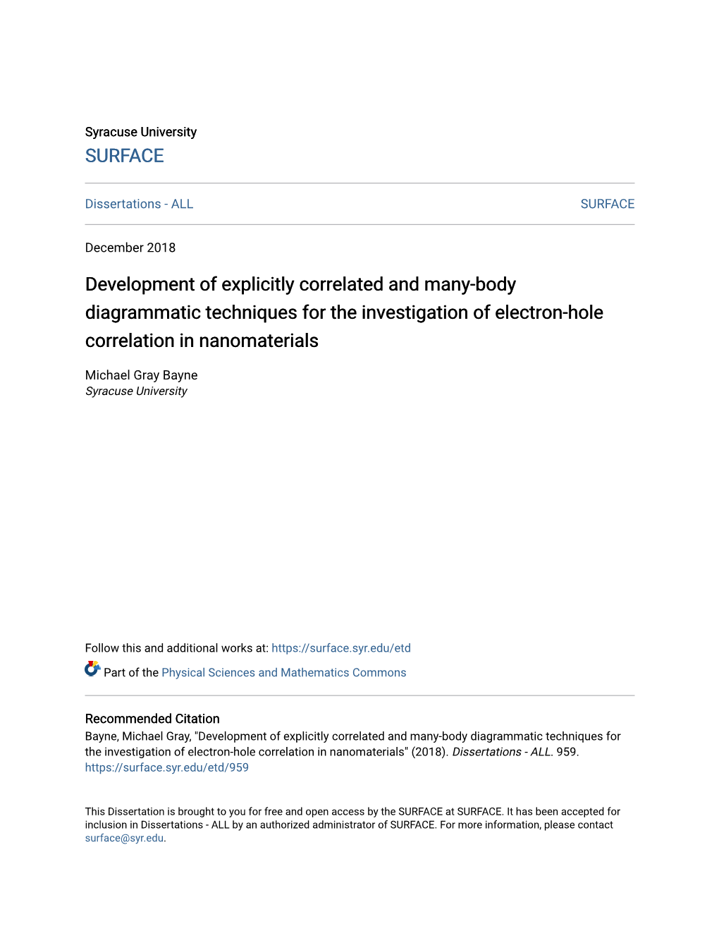 Development of Explicitly Correlated and Many-Body Diagrammatic Techniques for the Investigation of Electron-Hole Correlation in Nanomaterials