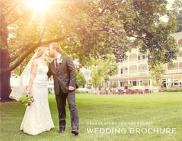 Omni Bedford Springs Resort Wedding Brochure Omni Bedford Springs Resort | 1 a Day Unlike Any Other Should Happen at a Place Unlike Any Other
