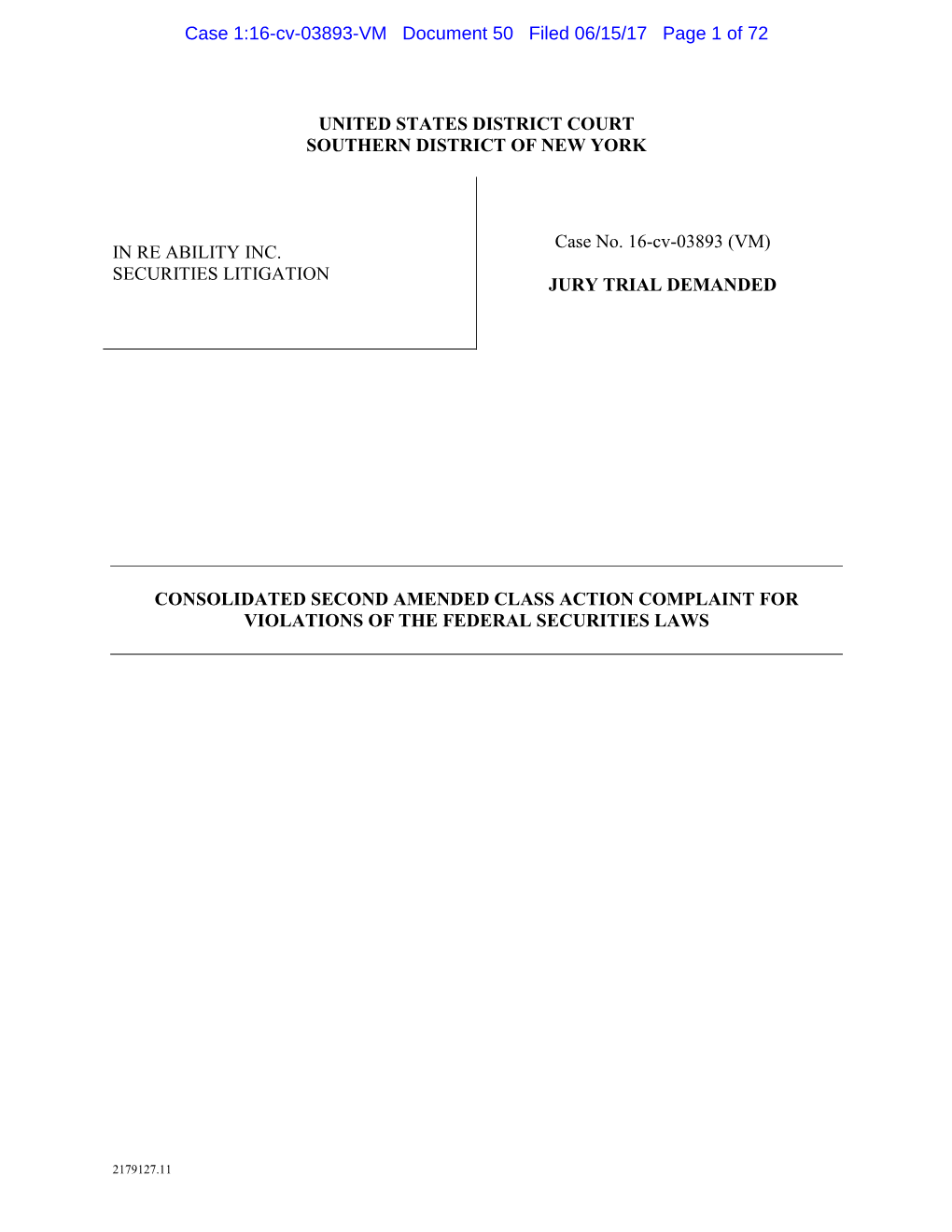 In Re Ability, Inc. Securities Litigation 16-CV-03893-Consolidated Second Amended Class Action Complaint for Violations of the F