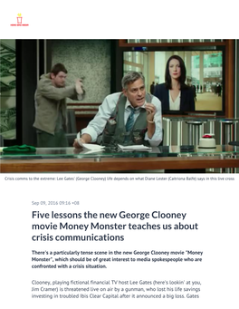 Five Lessons the New George Clooney Movie Money Monster Teaches Us About Crisis Communications