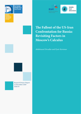 The Fallout of the US-Iran Confrontation for Russia: Revisiting Factors in Moscow’S Calculus