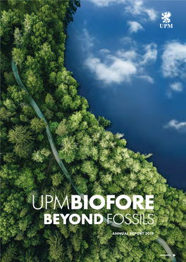 UPM ANNUAL REPORT 2019 UPM ANNUAL REPORT 2019 3 UPM in Changing World