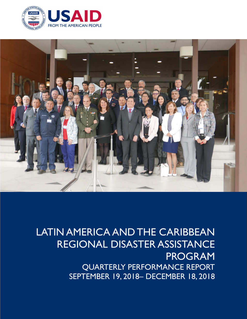 LATIN AMERICA and the CARIBBEAN REGIONAL DISASTER ASSISTANCE PROGRAM USAID Contract No