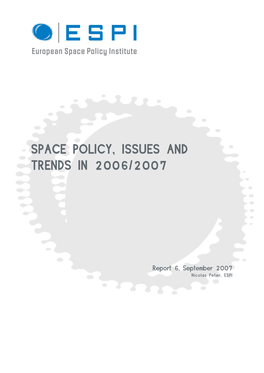Space Policy, Issues and Trends in 2006/2007