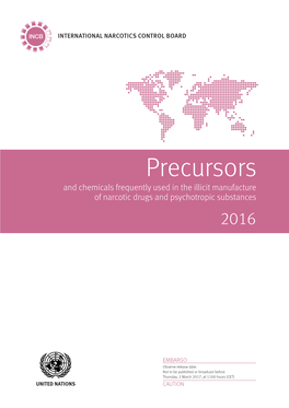 Precursors and Chemicals Frequently Used in the Illicit Manufacture of Narcotic Drugs and Psychotropic Substances 2016