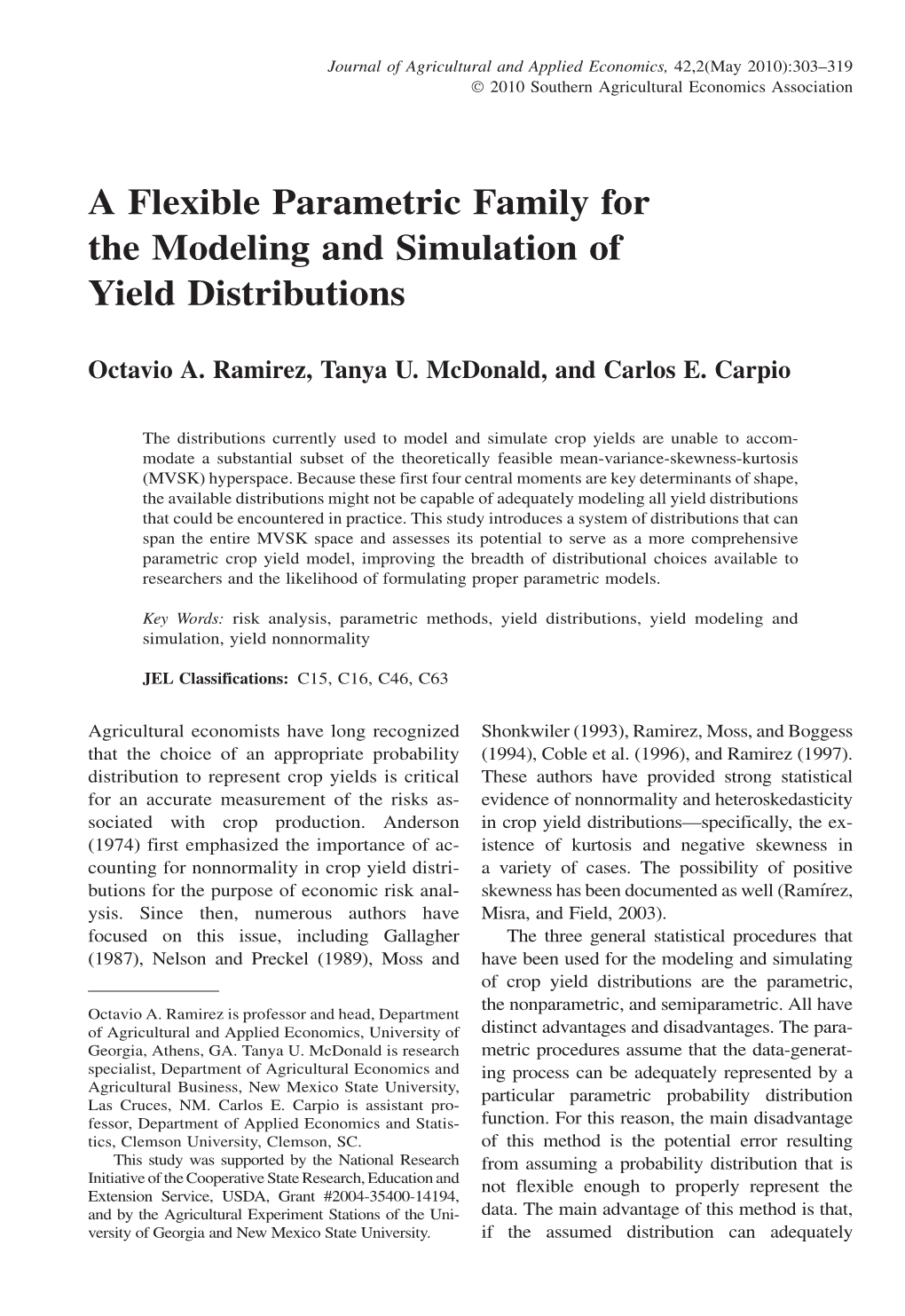 A Flexible Parametric Family for the Modeling and Simulation of Yield Distributions