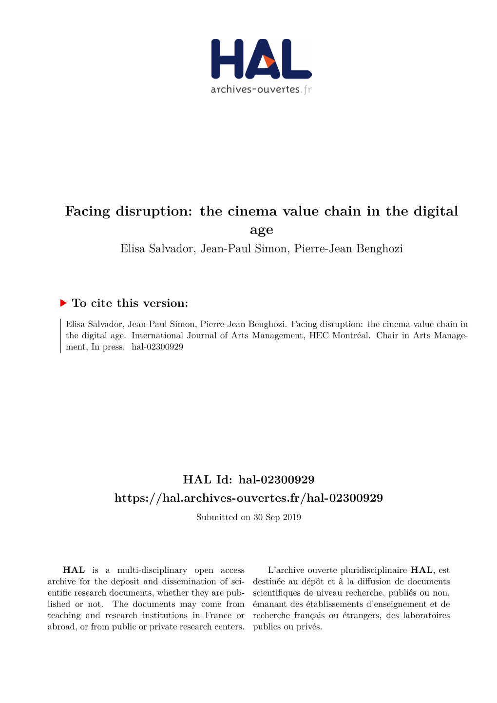 Facing Disruption: the Cinema Value Chain in the Digital Age Elisa Salvador, Jean-Paul Simon, Pierre-Jean Benghozi