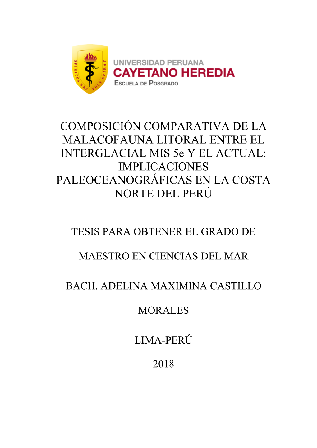 COMPOSICIÓN COMPARATIVA DE LA MALACOFAUNA LITORAL ENTRE EL INTERGLACIAL MIS 5E Y EL ACTUAL: IMPLICACIONES PALEOCEANOGRÁFICAS EN LA COSTA NORTE DEL PERÚ