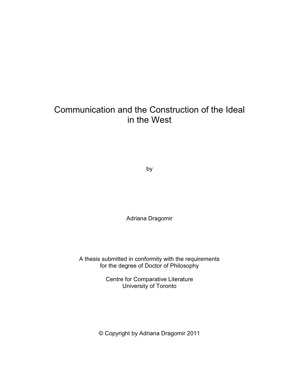 Communication and the Construction of the Ideal in the West