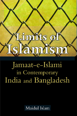 Limits of Islamism Jamaat-E-Islami in Contemporary India and Bangladesh