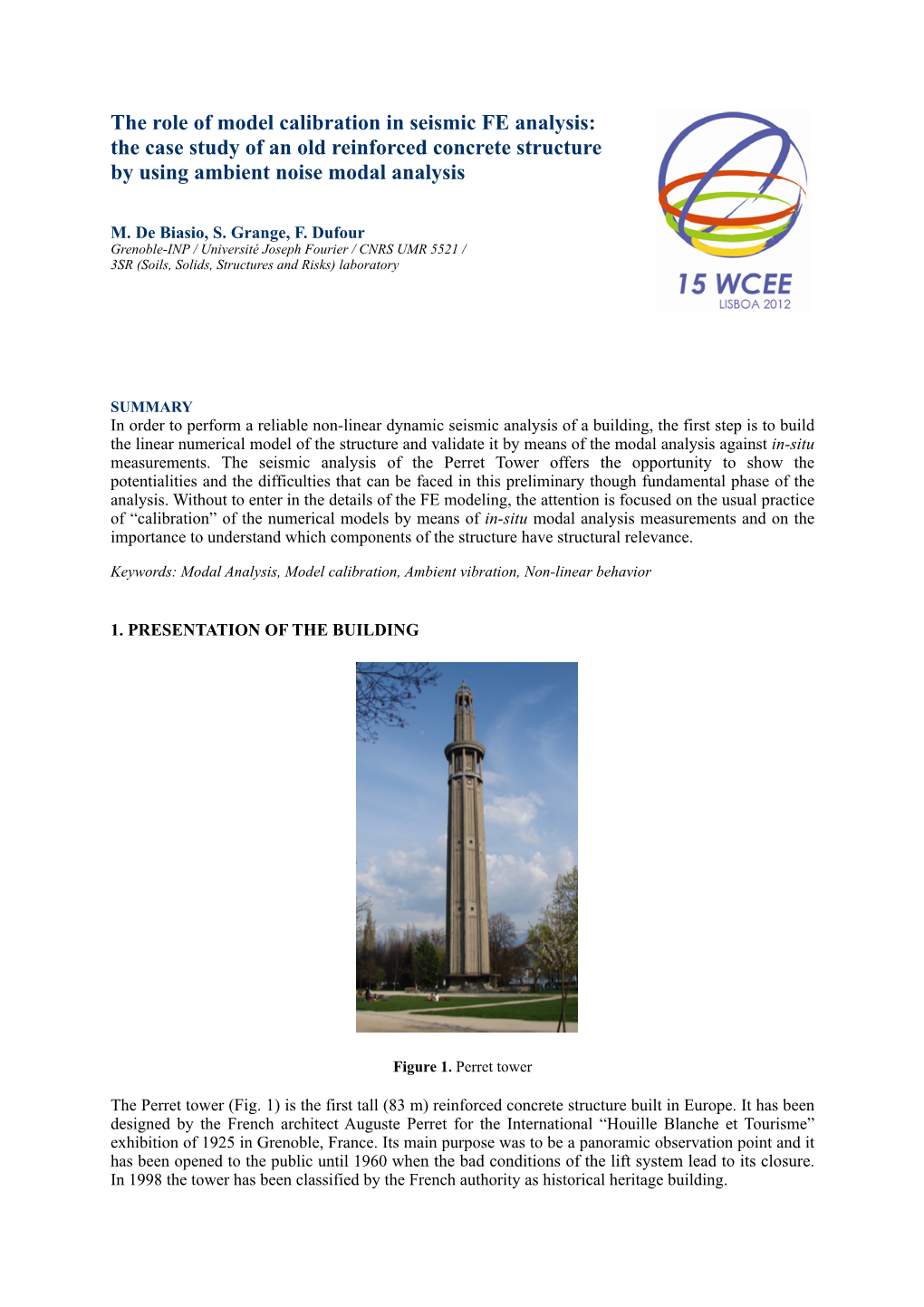 The Role of Model Calibration in Seismic FE Analysis