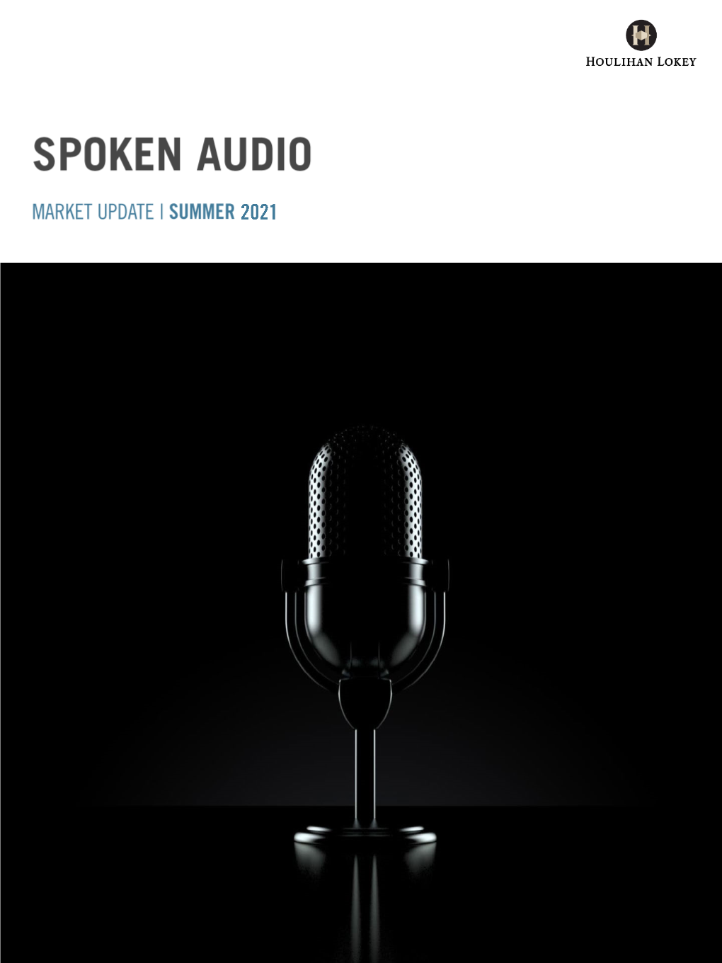 Spoken Audio Market Update | Summer 2021