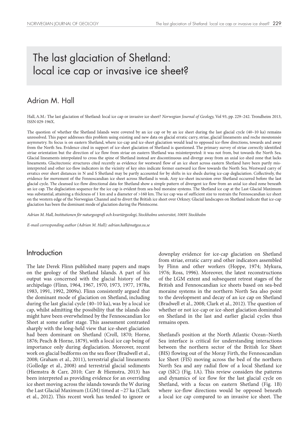 The Last Glaciation of Shetland: Local Ice Cap Or Invasive Ice Sheet? 229