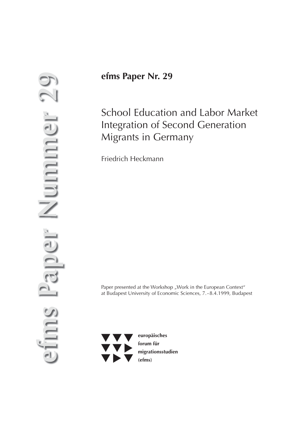 Efms Paper Nr. 29 (Efms) Migrationsstudien Für Forum Europäisches Efms Paper Nr