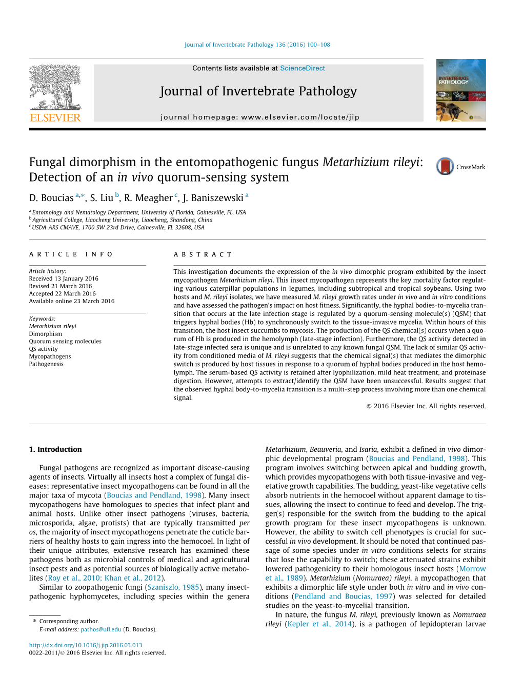Fungal Dimorphism in the Entomopathogenic Fungus Metarhizium Rileyi: Detection of an in Vivo Quorum-Sensing System ⇑ D
