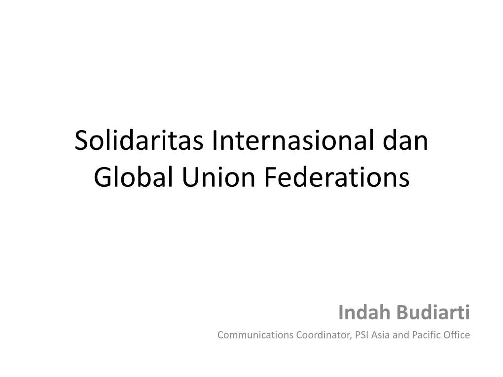 Solidaritas Internasional Dan Global Union Federations