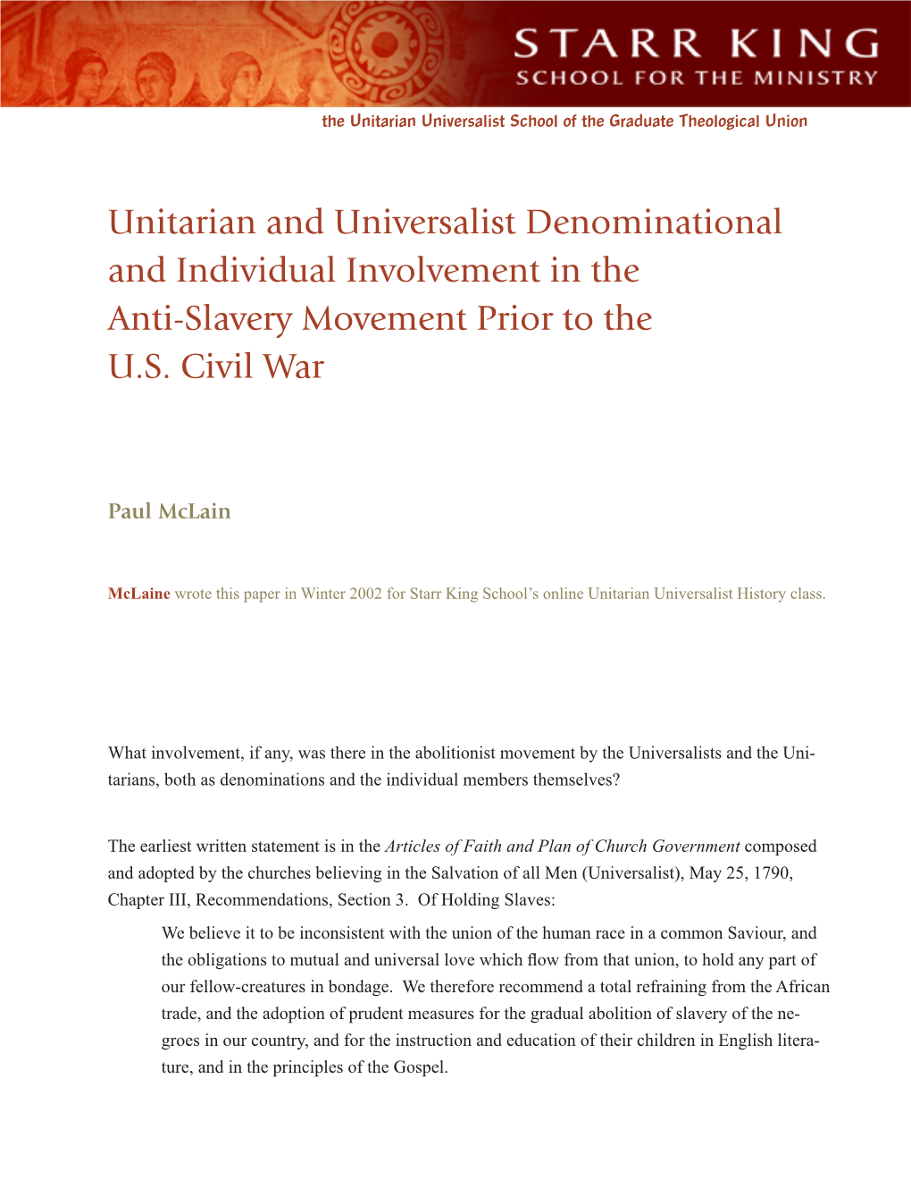 Unitarian and Universalist Denominational and Individual Involvement in the Anti-Slavery Movement Prior to the U.S