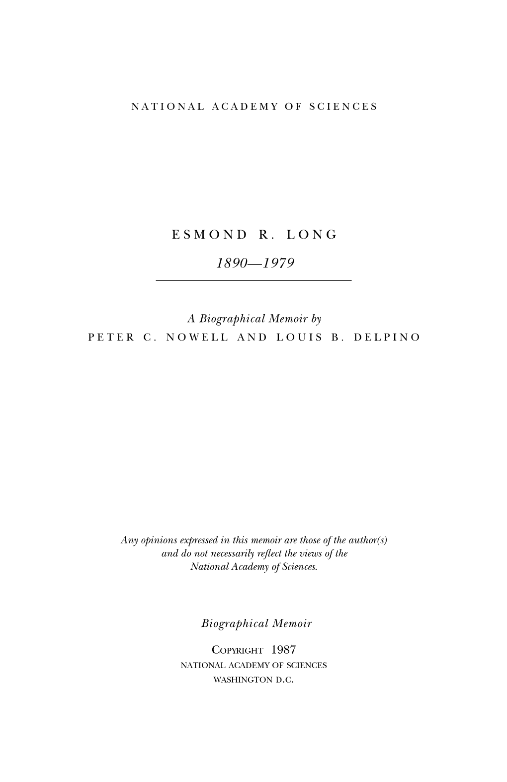 ESMOND R. LONG June 16, 1890-November 11,1979