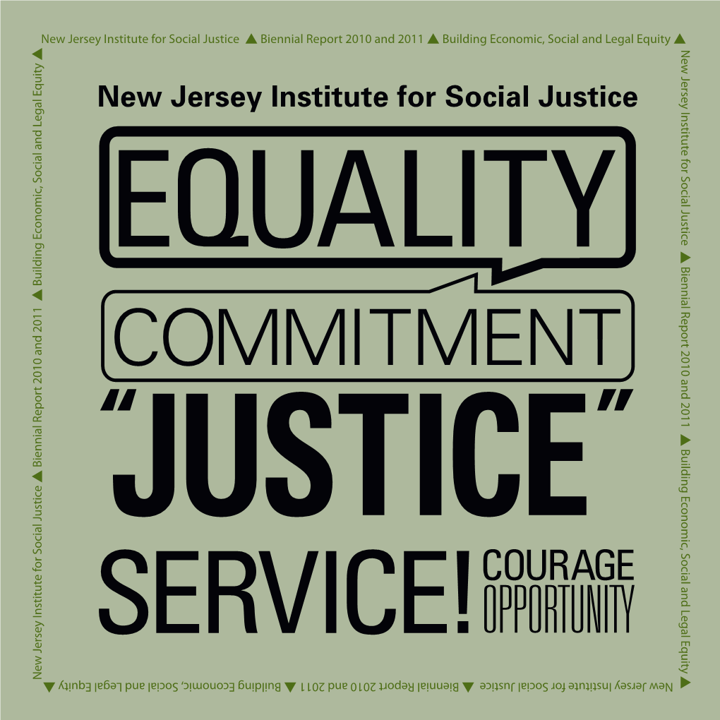 New Jersey Institute for Social Justice L Biennial Report 2010 and 2011 L Building Economic, Social and Legal Equity L