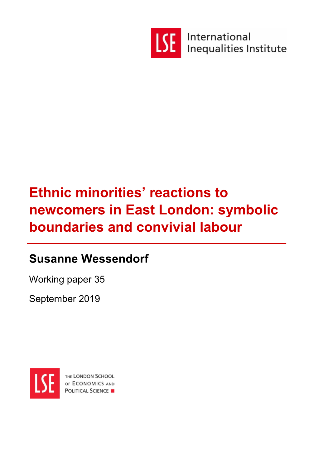 Ethnic Minorities' Reactions to Newcomers in East London