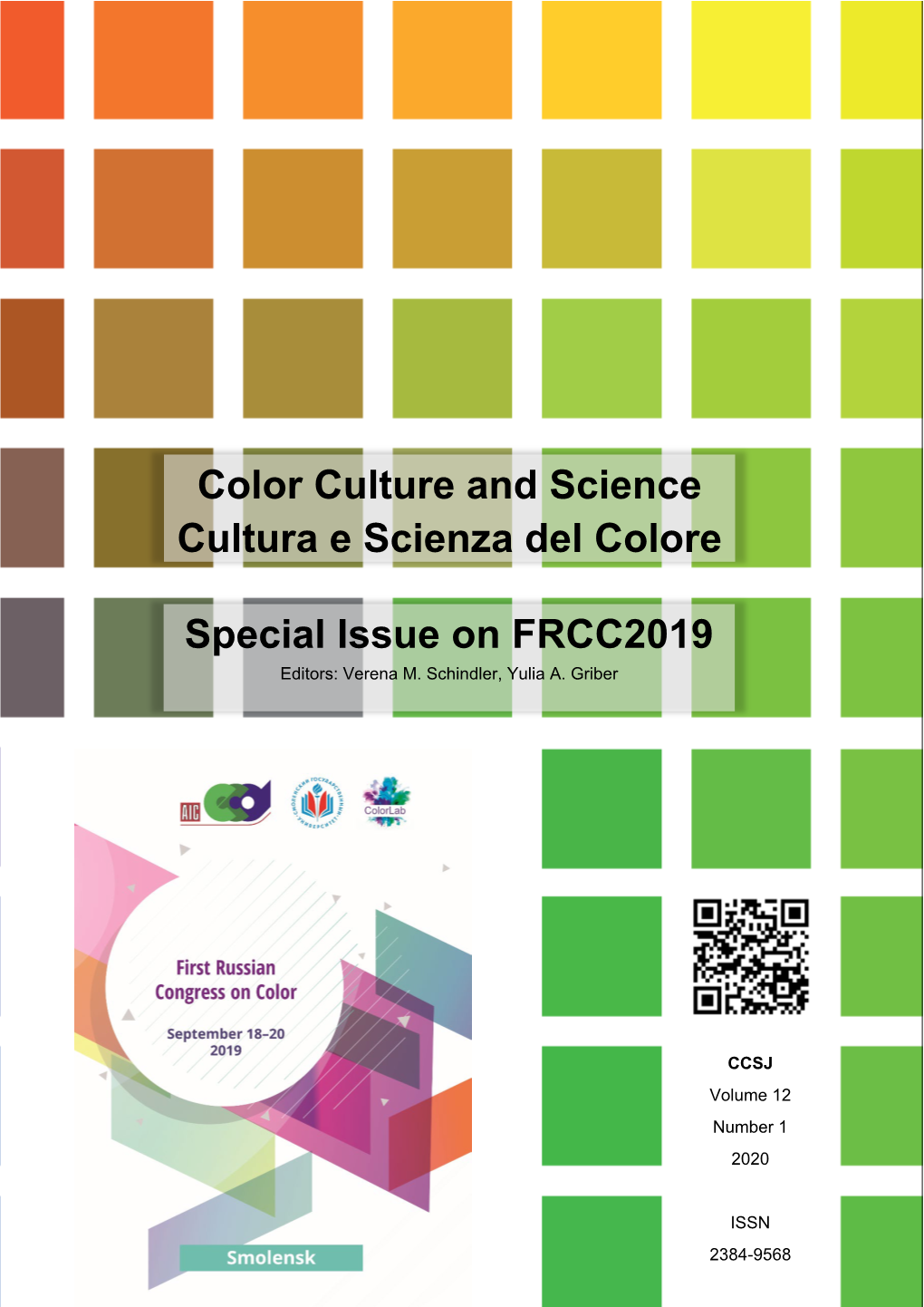 Color Culture and Science Cultura E Scienza Del Colore Special Issue