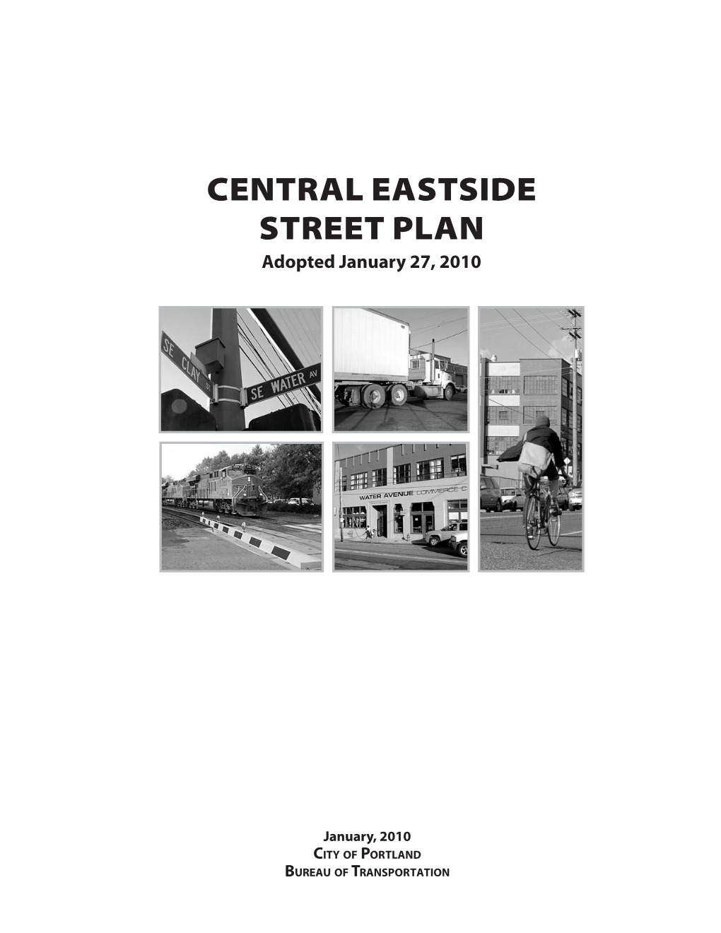 Central Eastside Street Plan Adopted January 27, 2010