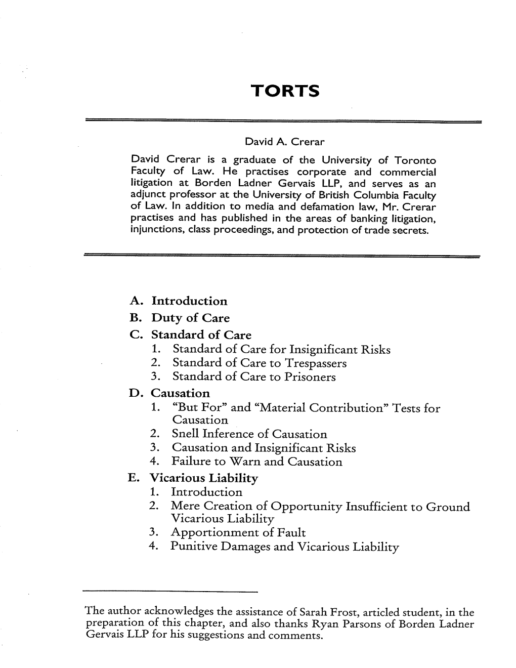 A. Introduction B. Duty of Care C. Standard of Care D. Causation E